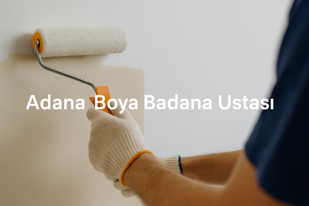Adana boya badana ustası