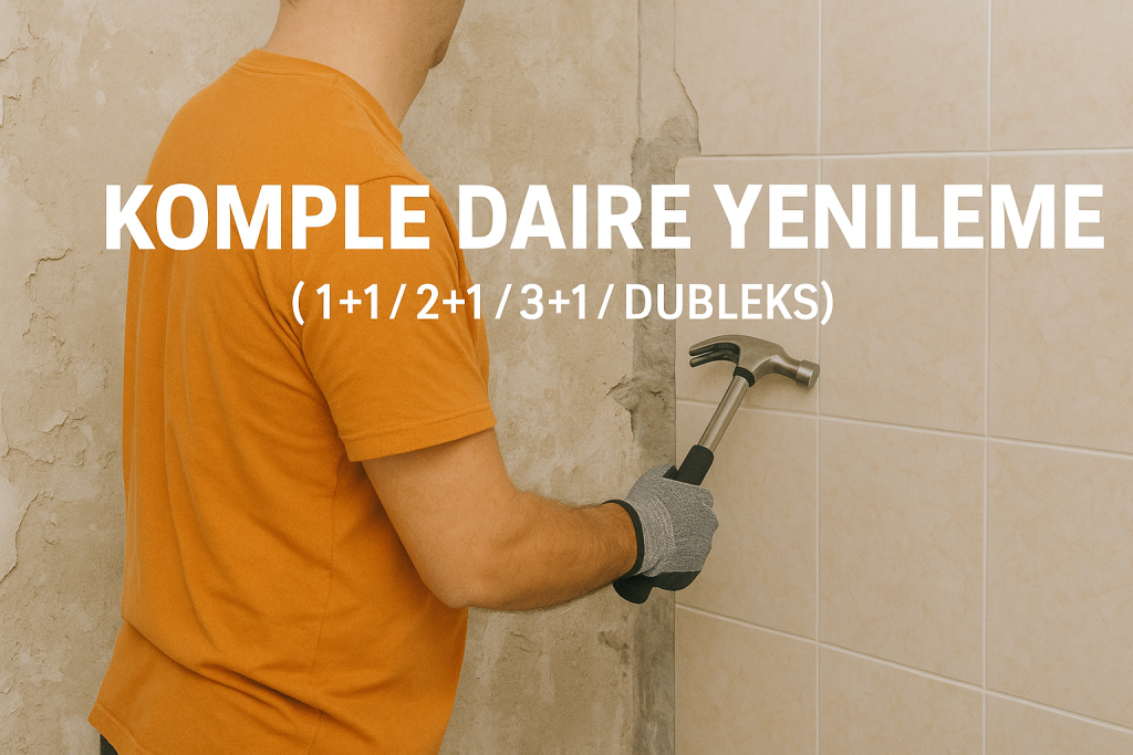 Komple Daire Yenileme